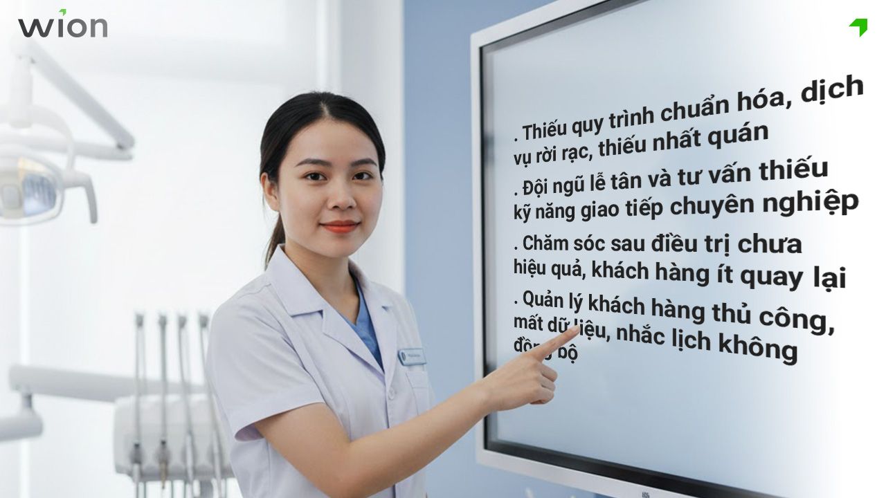 Những khó khăn phổ biến khi thực hiện quy trình chăm sóc khách hàng nha khoa