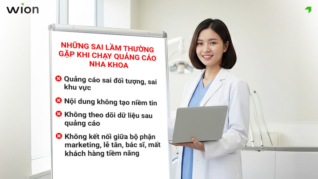 Những sai lầm thường gặp khi chạy quảng cáo phòng khám nha khoa