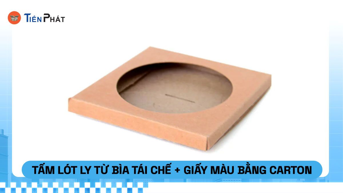 Tấm lót ly từ bìa tái chế + giấy màu