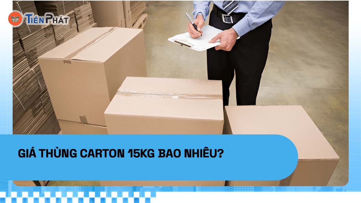Giá thùng carton 15kg bao nhiêu?