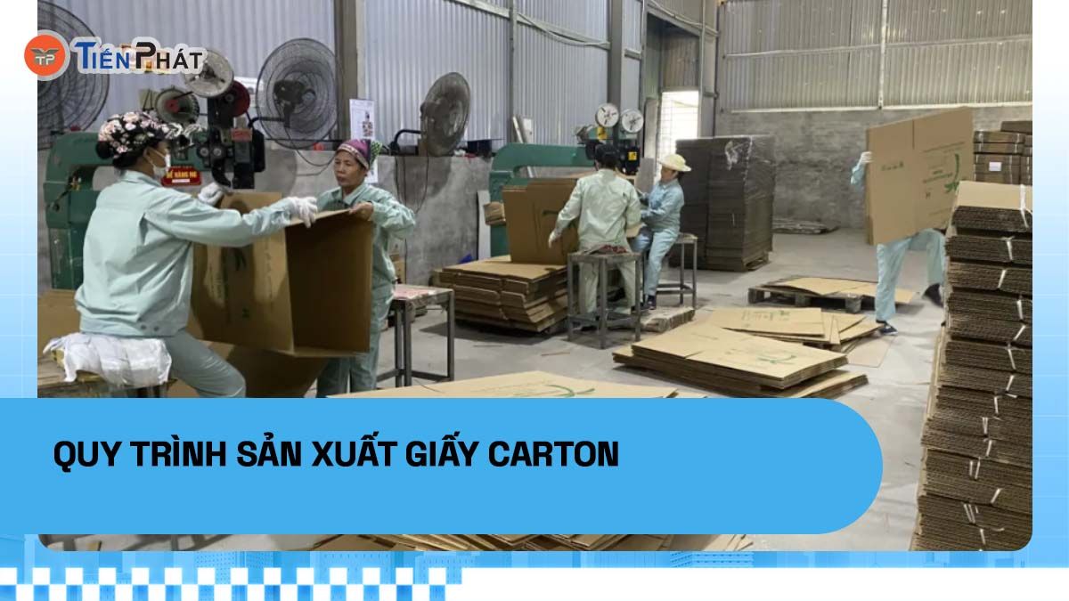 Quy trình sản xuất giấy carton
