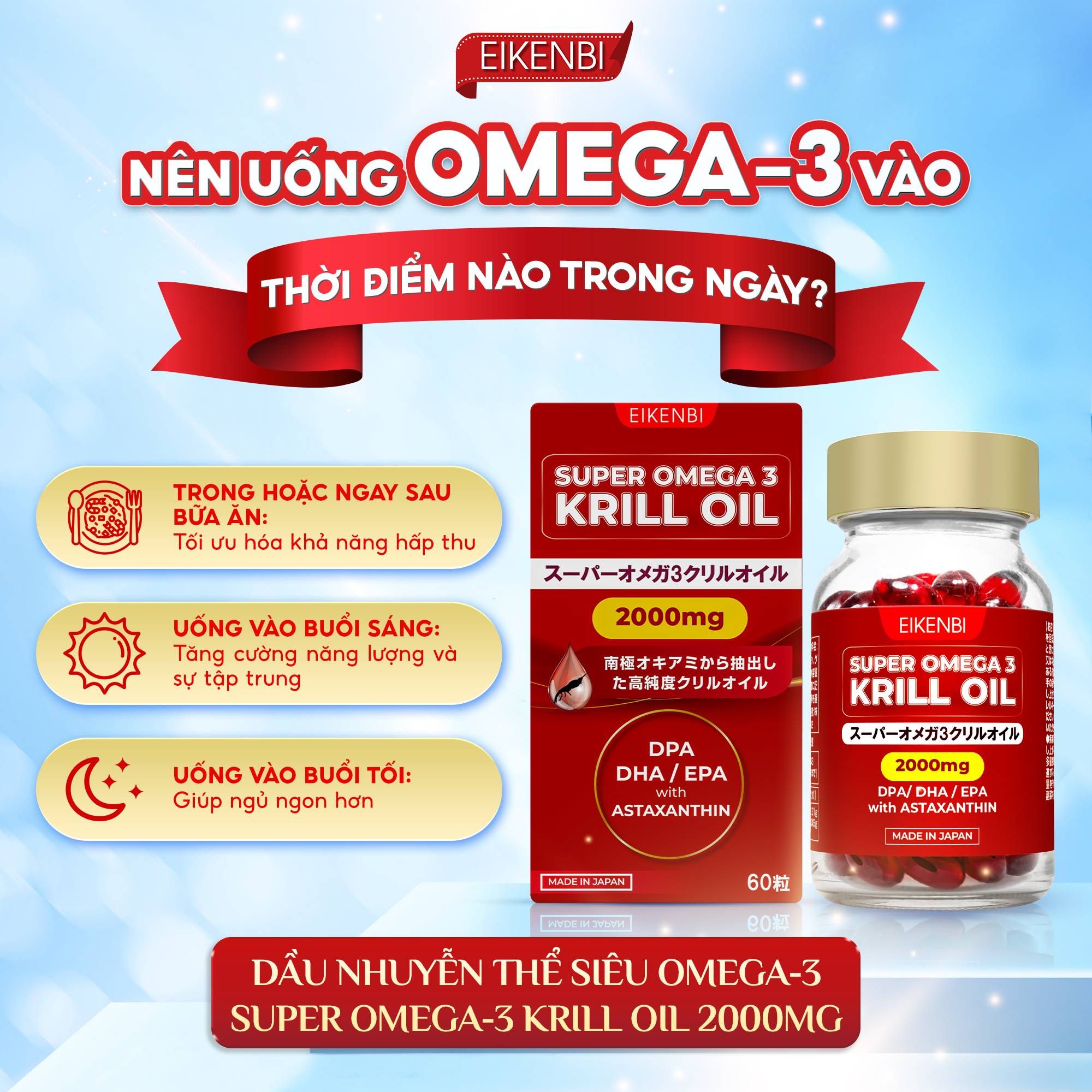 Hướng Dẫn Sử Dụng Viên Uống Dầu Nhuyễn Thể Siêu Omega - 3 Krill Oil Eikenbi